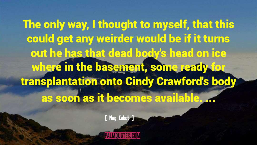 The Dead Isle quotes by Meg Cabot