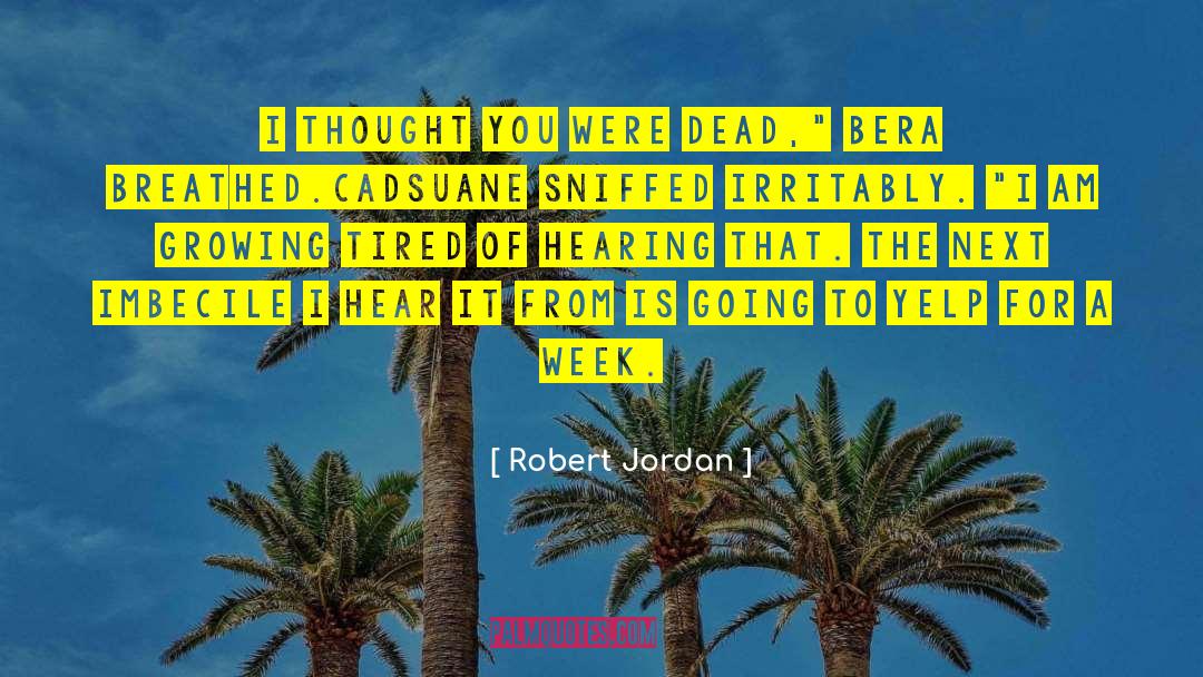 The Dead Of Winter quotes by Robert Jordan