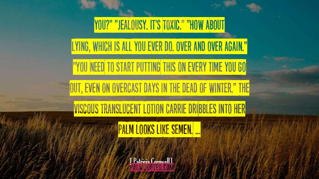 The Dead Of Winter quotes by Patricia Cornwell