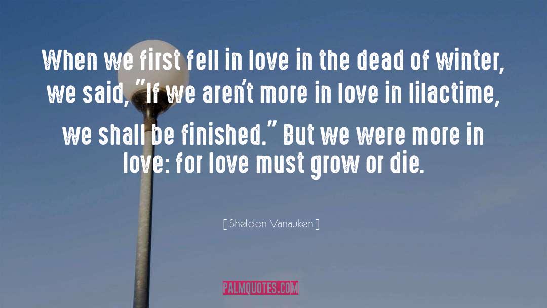 The Dead Of Winter quotes by Sheldon Vanauken