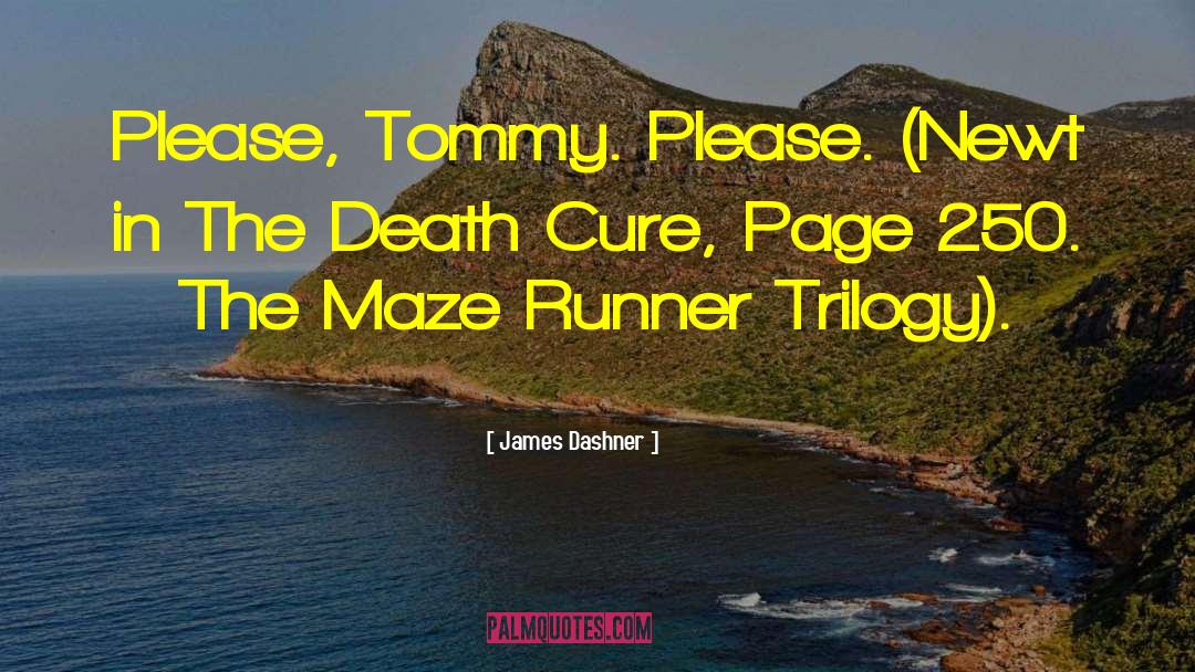 The Death Cure quotes by James Dashner