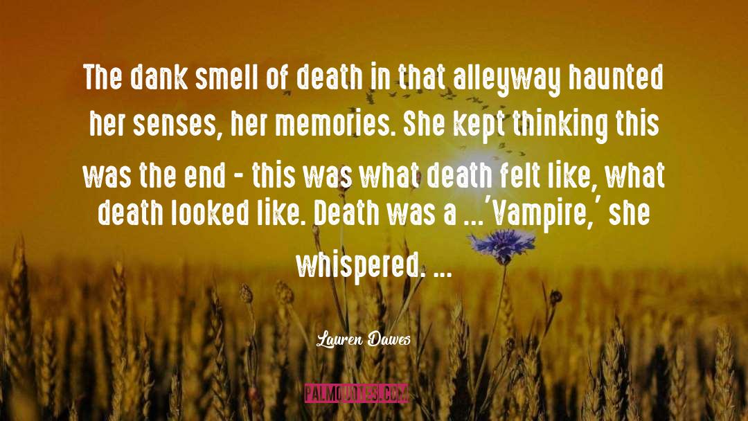 The Death Of A Love One quotes by Lauren Dawes