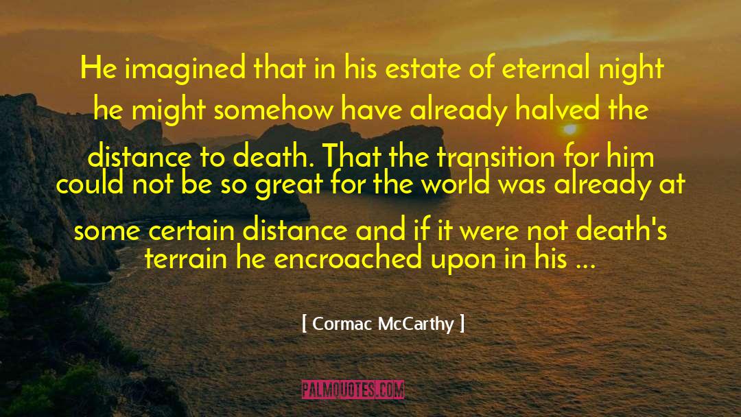 The Death Of Christ quotes by Cormac McCarthy