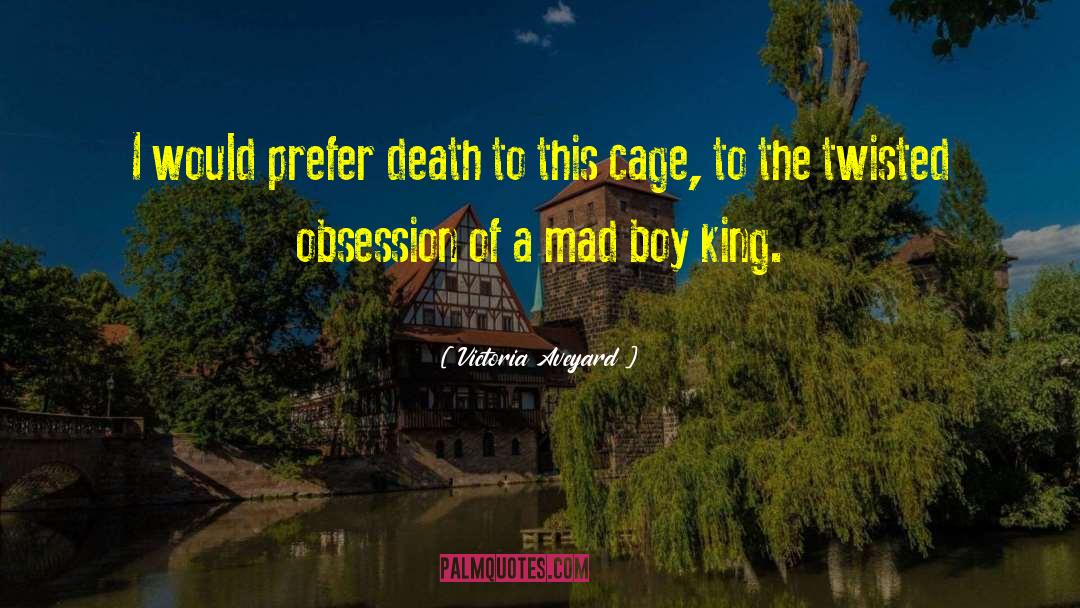 The Death Of King Arthur quotes by Victoria Aveyard