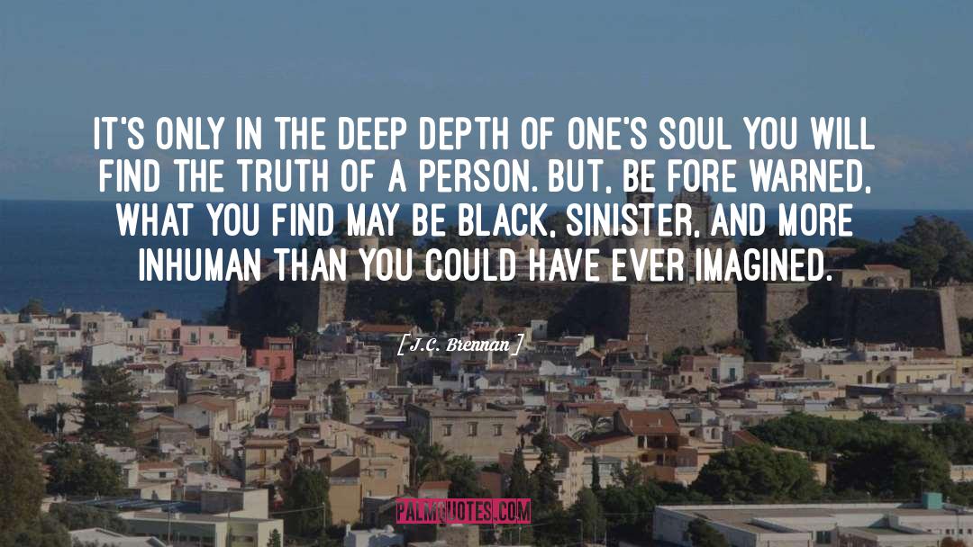 The Deep quotes by J.C. Brennan
