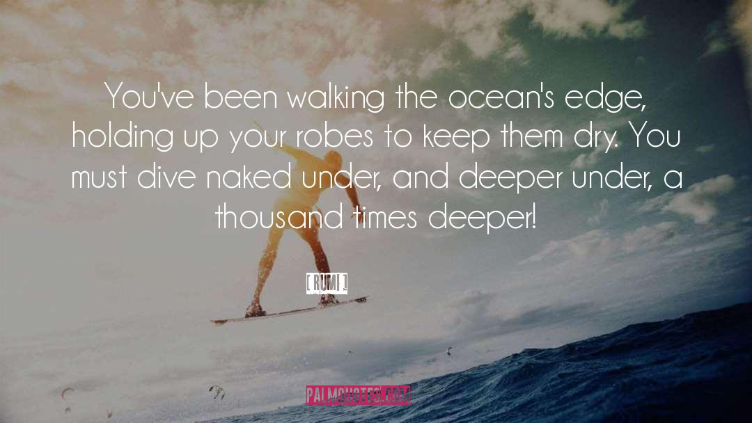 The Deeper You Love quotes by Rumi