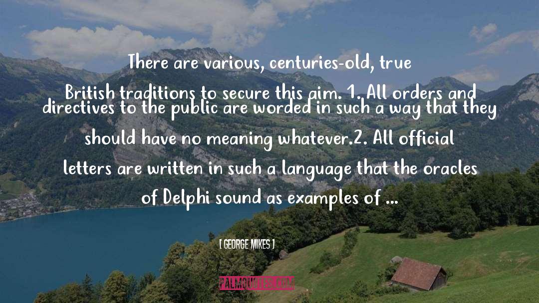 The Delphi Effect quotes by George Mikes