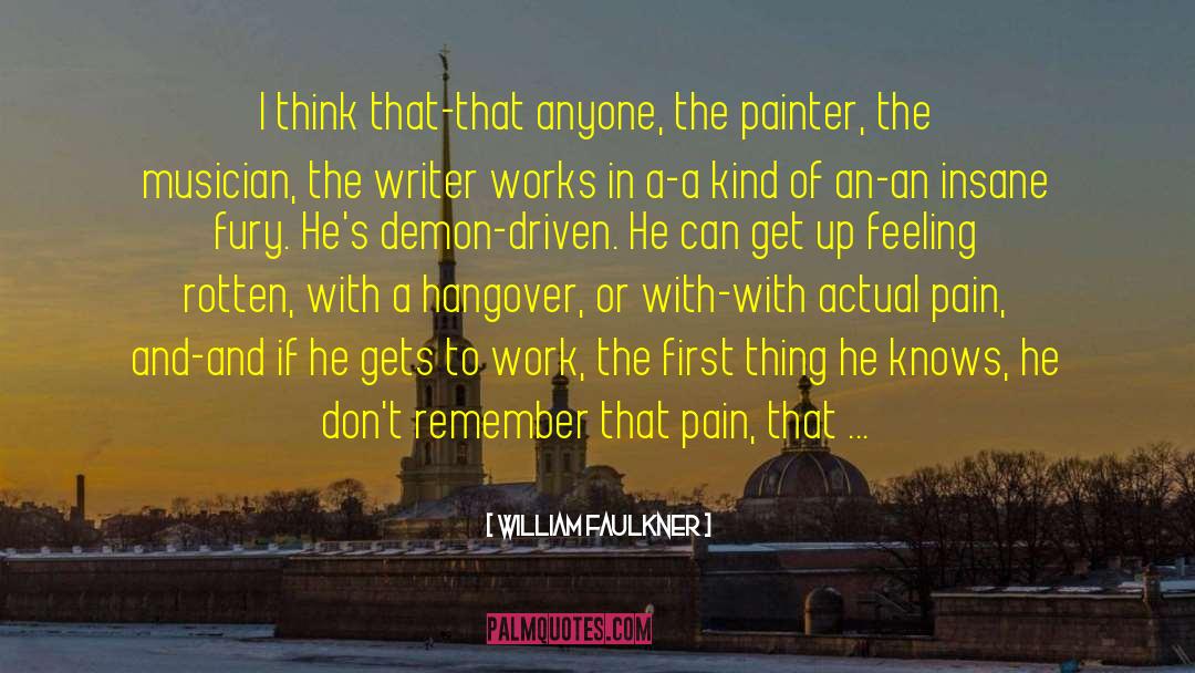 The Demon Inside quotes by William Faulkner