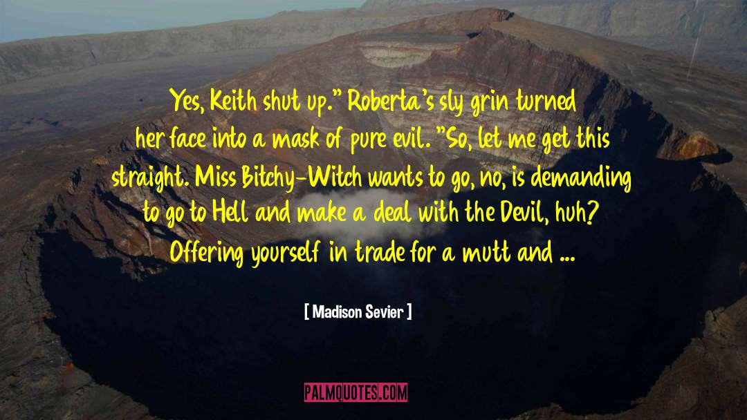 The Devil And Miss Prym quotes by Madison Sevier