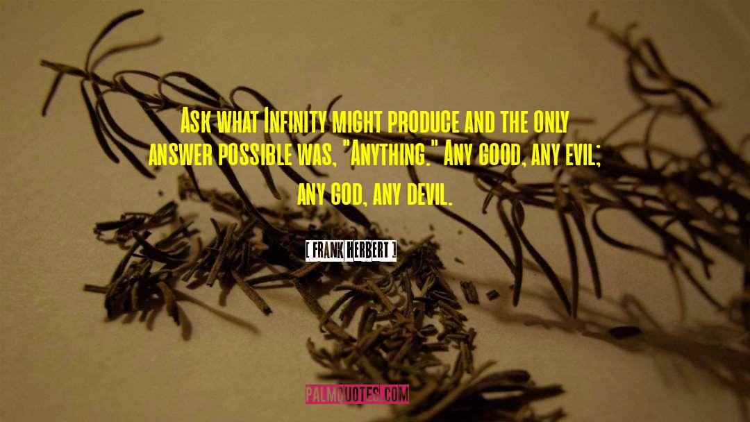 The Devil Good Salvation quotes by Frank Herbert