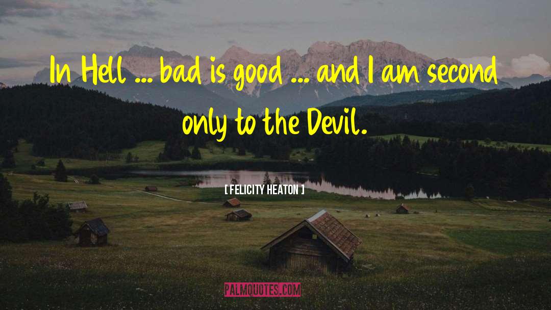 The Devil Good Salvation quotes by Felicity Heaton