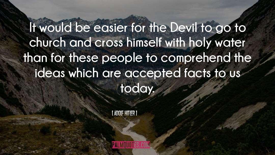 The Devil quotes by Adolf Hitler