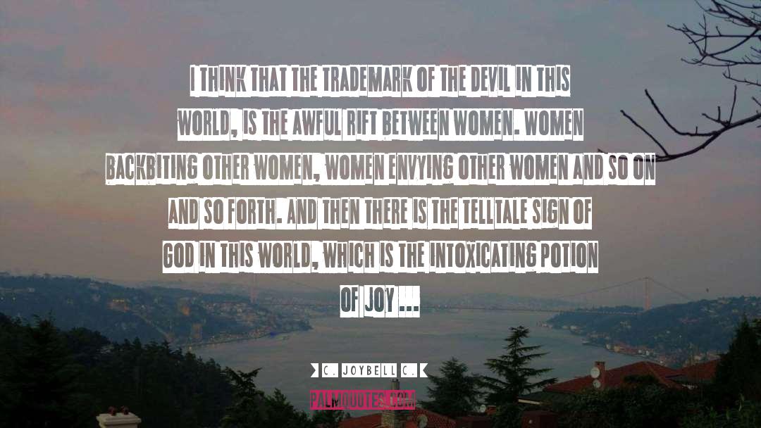 The Devil quotes by C. JoyBell C.