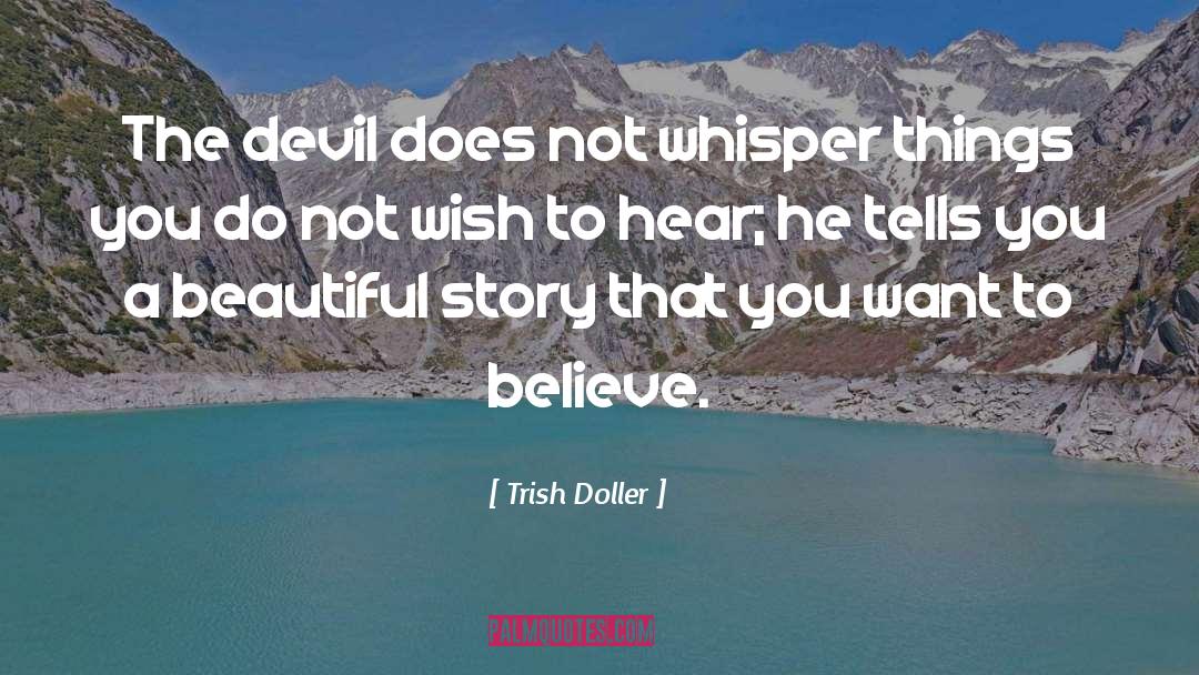 The Devil That You Know quotes by Trish Doller