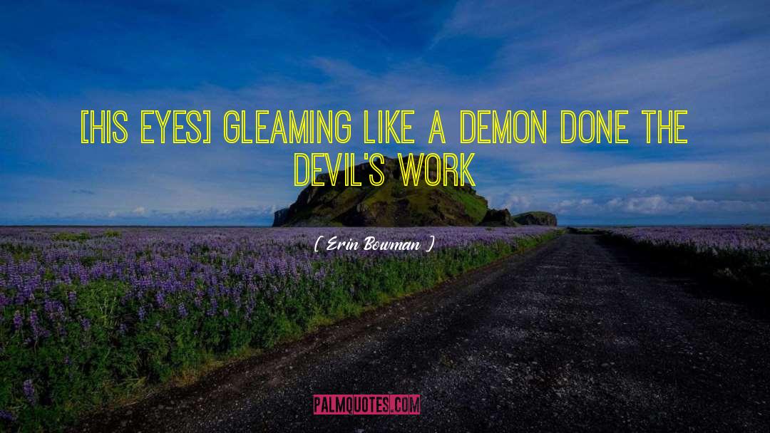 The Devils quotes by Erin Bowman