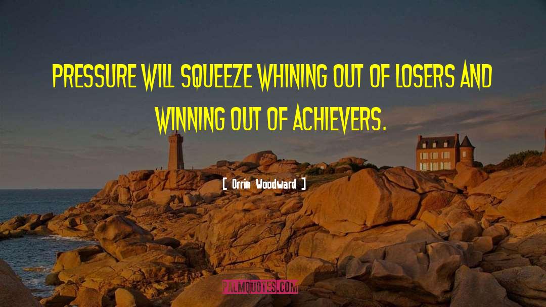 The Difference Between Winners And Losers quotes by Orrin Woodward