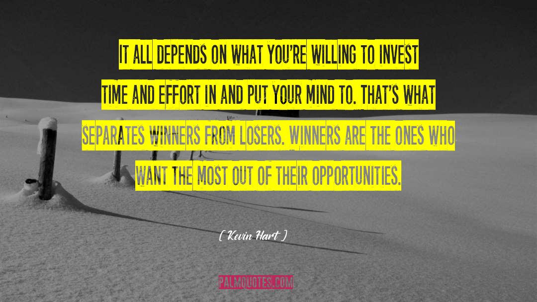 The Difference Between Winners And Losers quotes by Kevin Hart