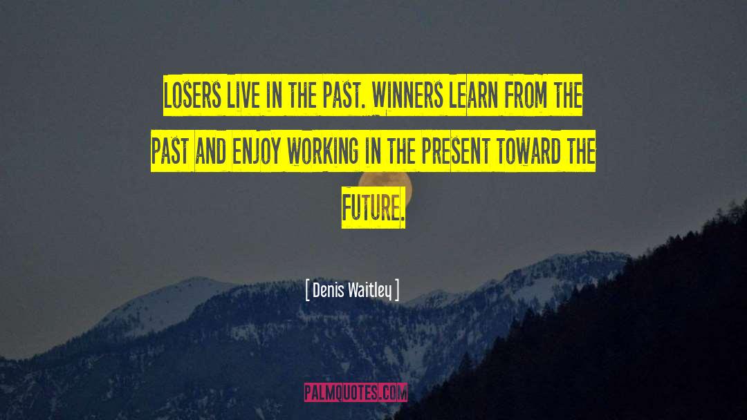 The Difference Between Winners And Losers quotes by Denis Waitley