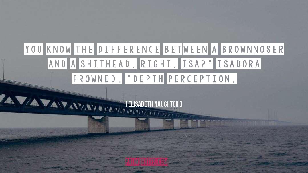 The Difference quotes by Elisabeth Naughton