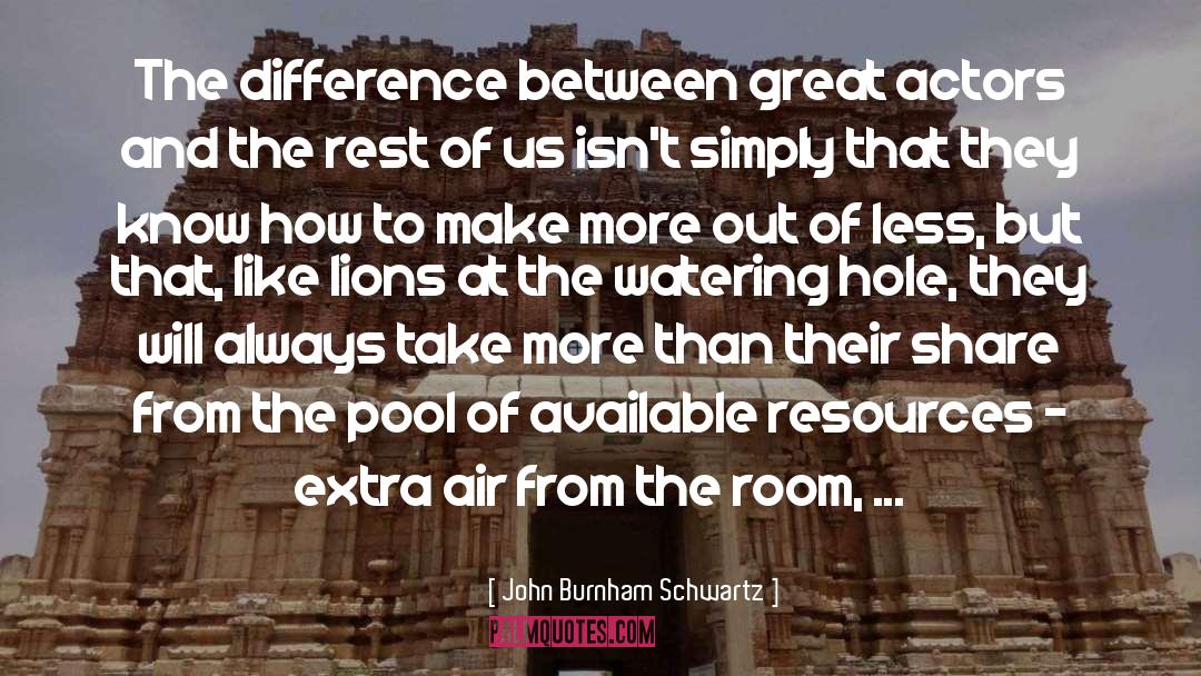 The Difference quotes by John Burnham Schwartz