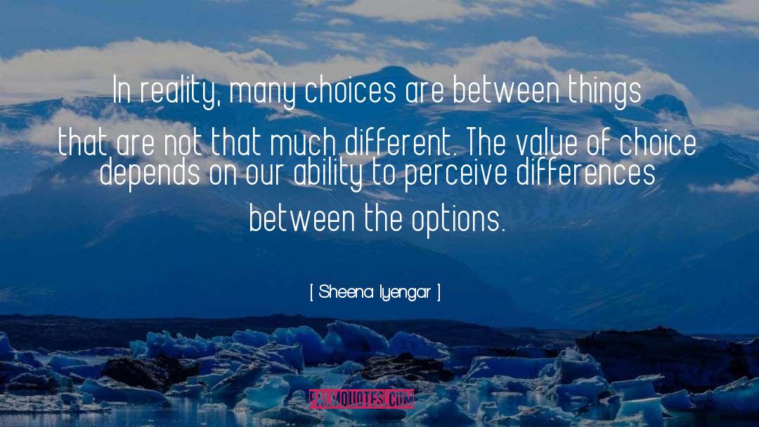 The Differences Between People quotes by Sheena Iyengar