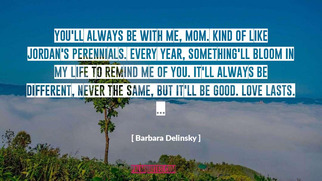 The Different Blue quotes by Barbara Delinsky