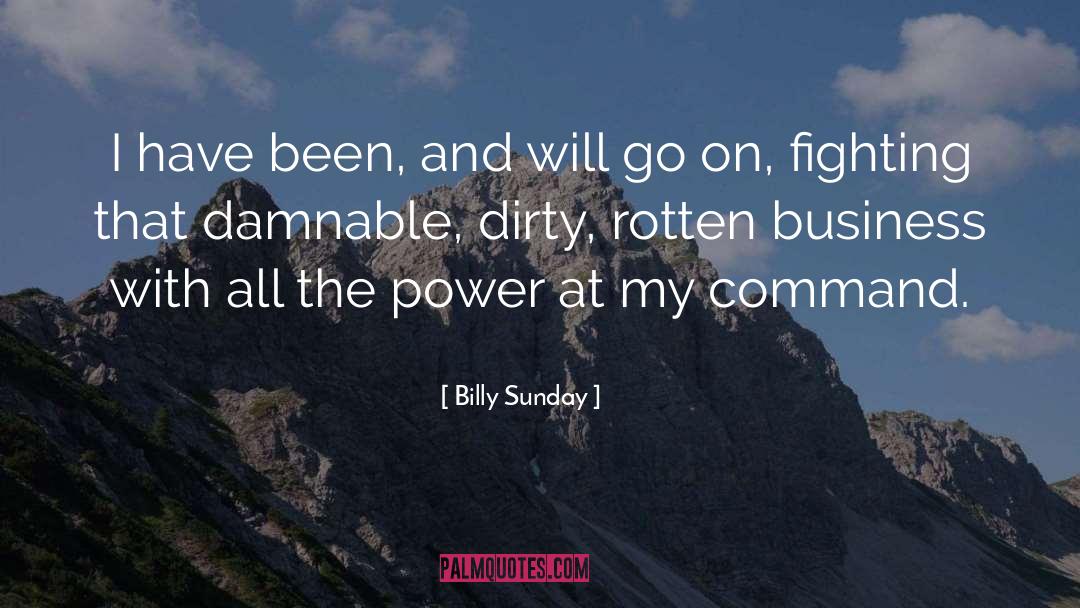 The Dirty Life quotes by Billy Sunday