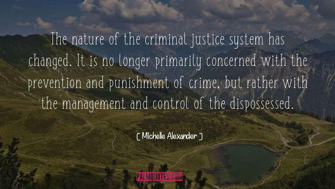 The Dispossessed quotes by Michelle Alexander