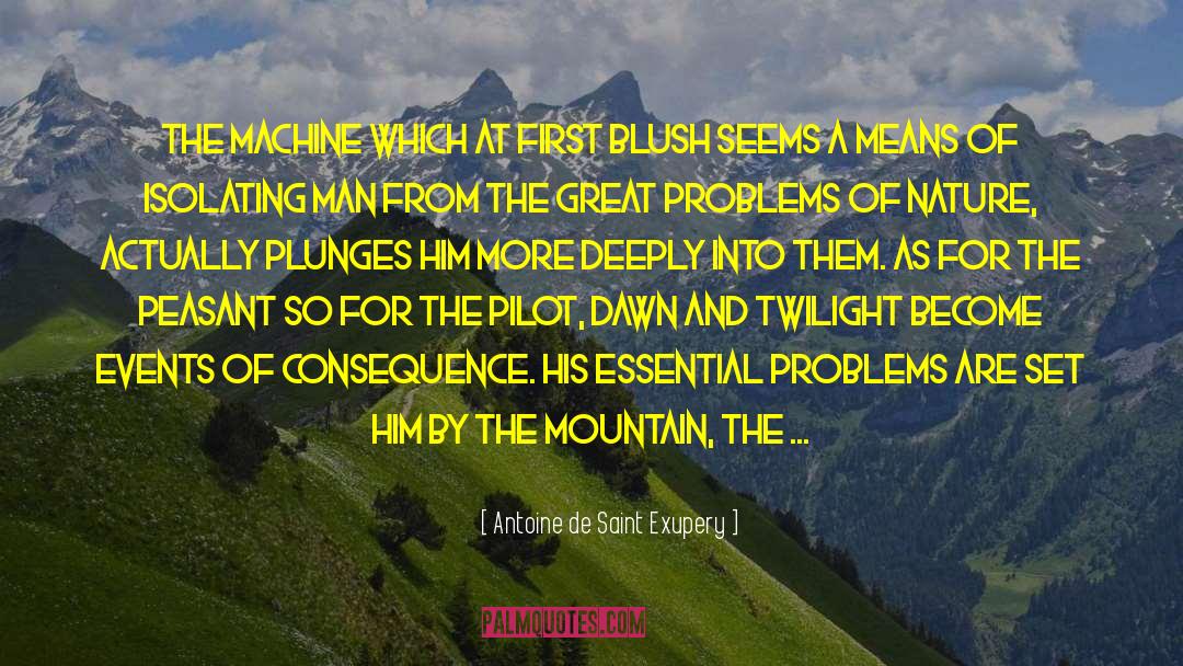 The Divinities Series quotes by Antoine De Saint Exupery