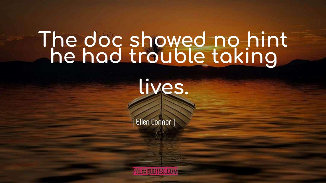 The Doc quotes by Ellen Connor