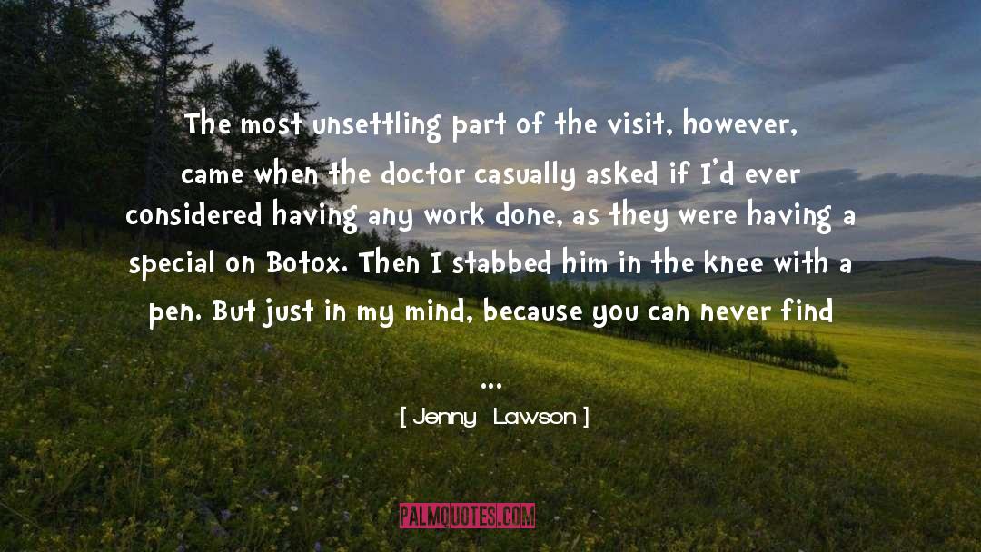 The Doctor quotes by Jenny  Lawson