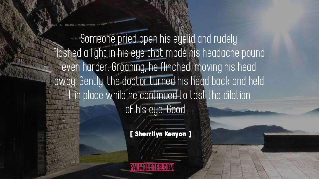 The Doctor quotes by Sherrilyn Kenyon