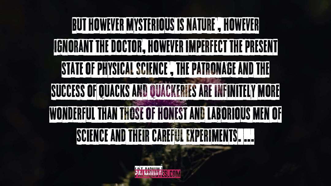 The Doctor quotes by P.T. Barnum