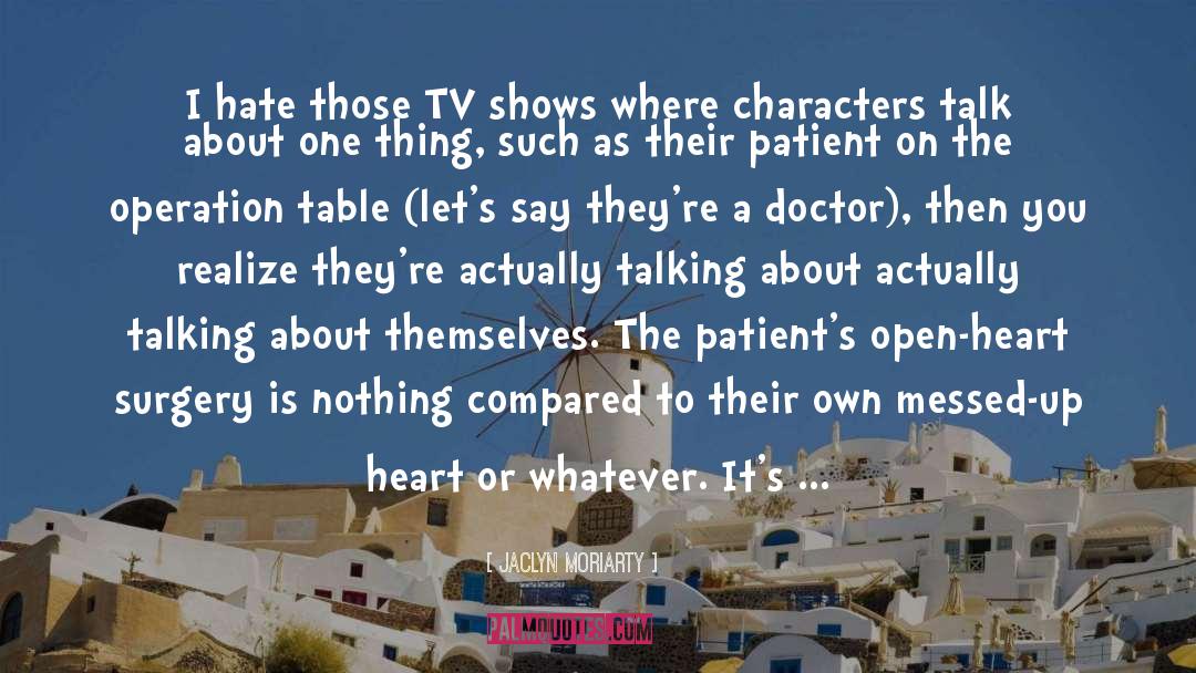 The Doctors Wife quotes by Jaclyn Moriarty