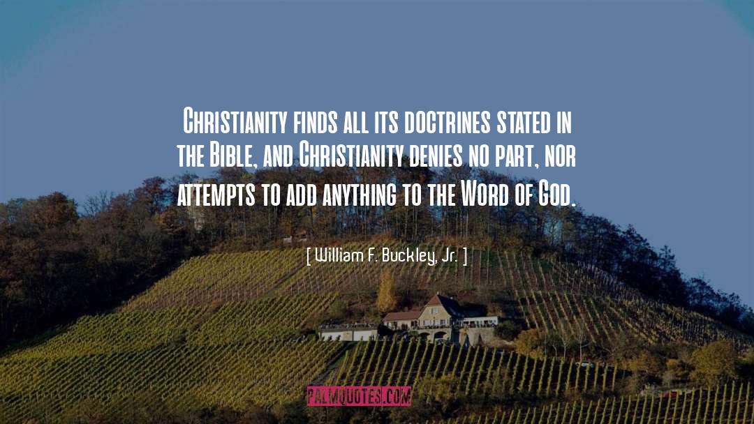 The Doctrines Of Grace quotes by William F. Buckley, Jr.