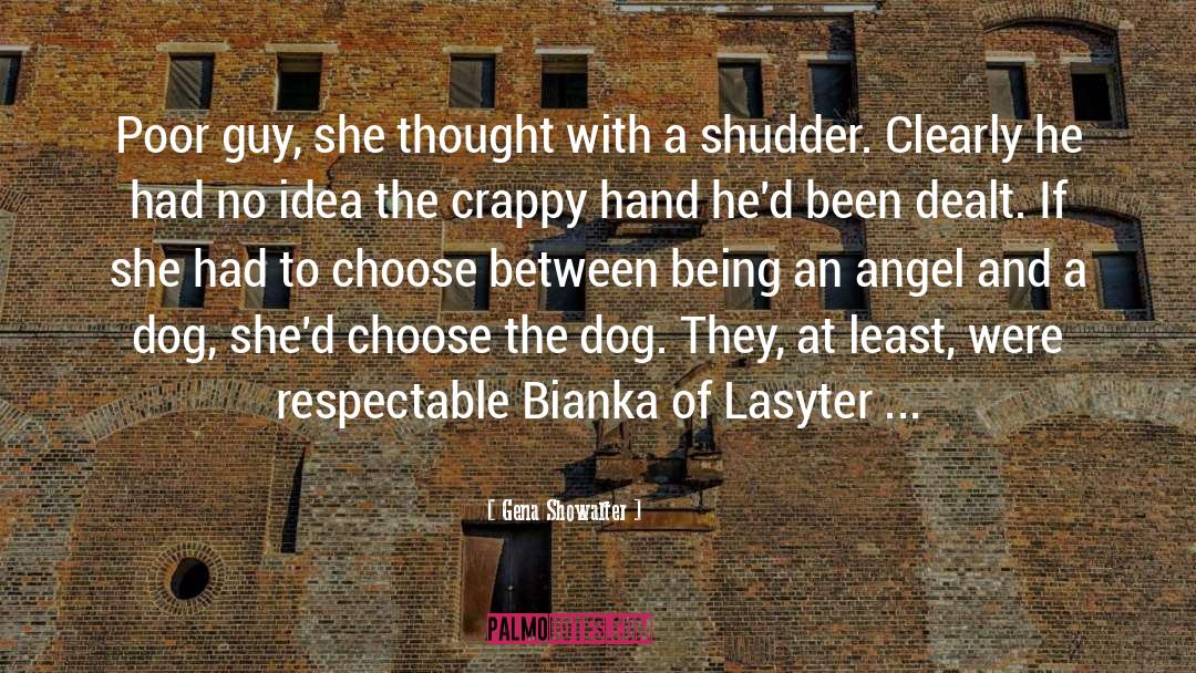 The Dog quotes by Gena Showalter