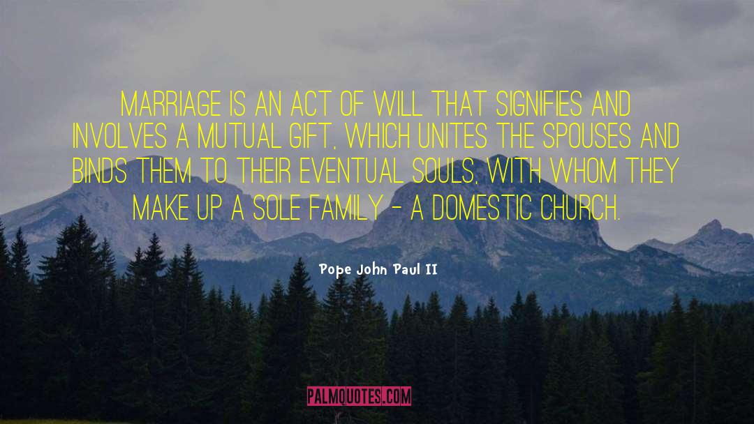The Domestic Arts quotes by Pope John Paul II