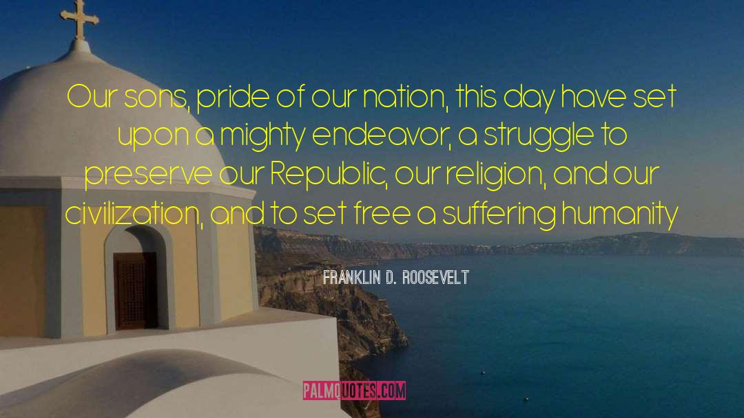 The Dominican Republic quotes by Franklin D. Roosevelt