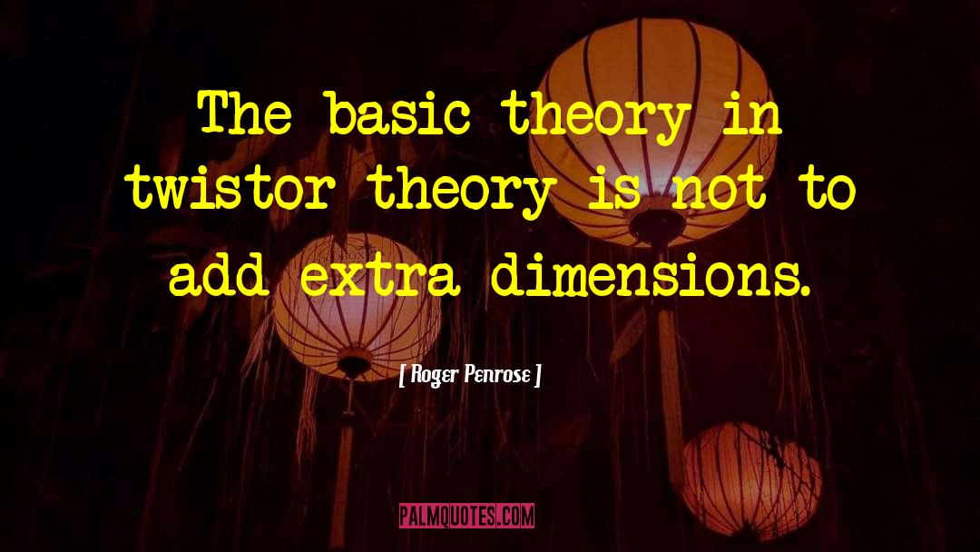 The Domino Theory quotes by Roger Penrose