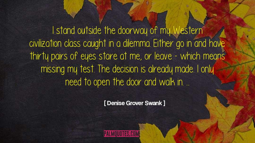 The Doorway To Distinction quotes by Denise Grover Swank