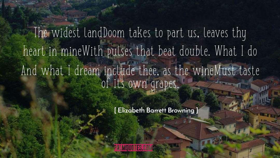 The Double Vision quotes by Elizabeth Barrett Browning