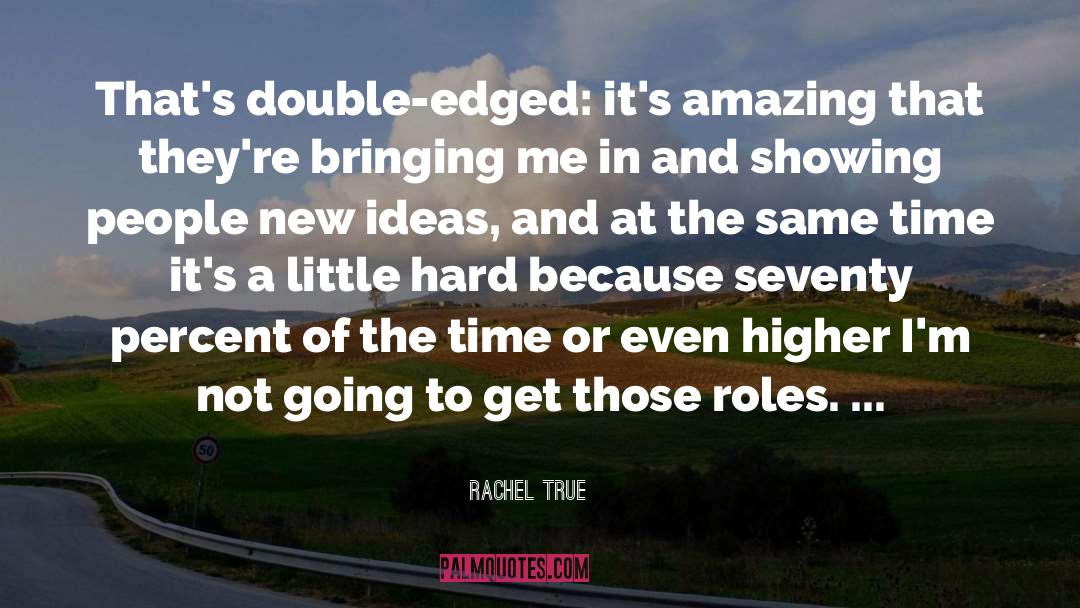 The Double Vision quotes by Rachel True