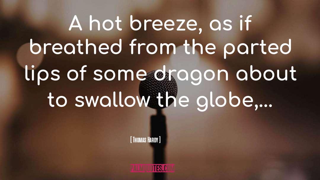 The Dragon Queen Series quotes by Thomas Hardy