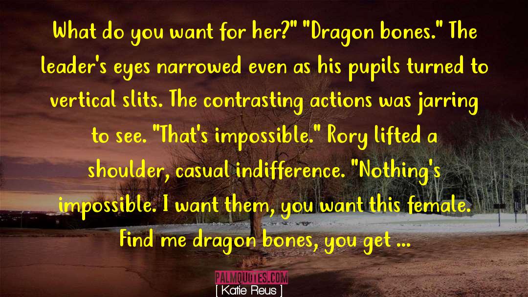 The Dragon Queen Series quotes by Katie Reus