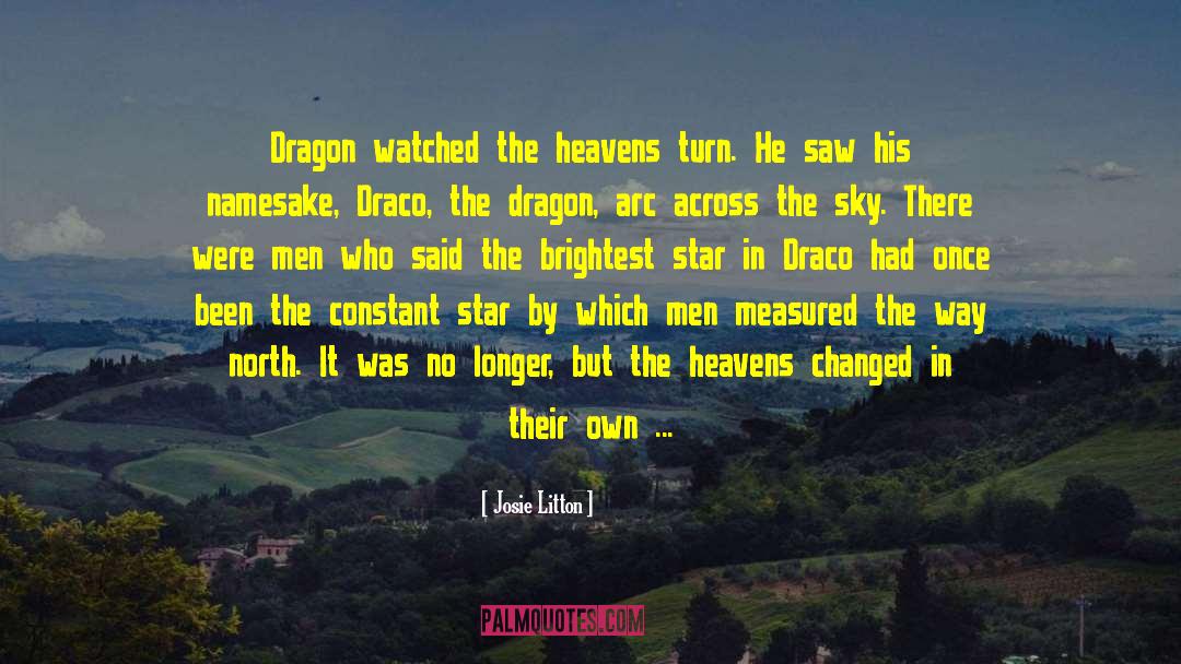 The Dragon quotes by Josie Litton