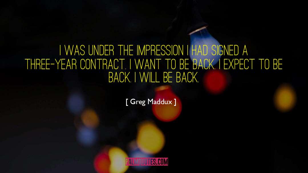 The Draughtsmans Contract quotes by Greg Maddux