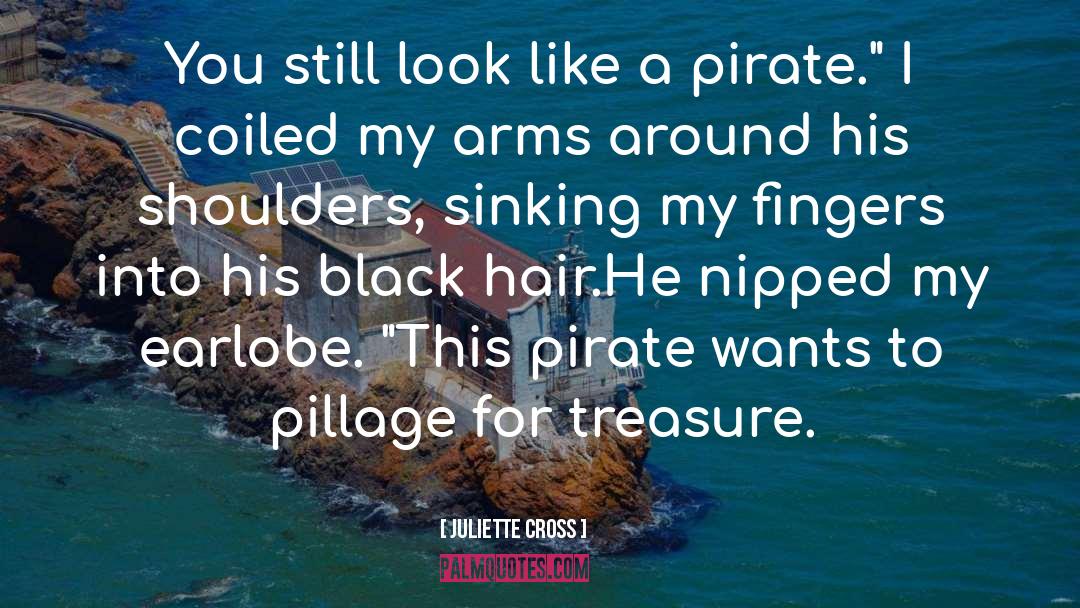 The Dread Pirate Roberts quotes by Juliette Cross