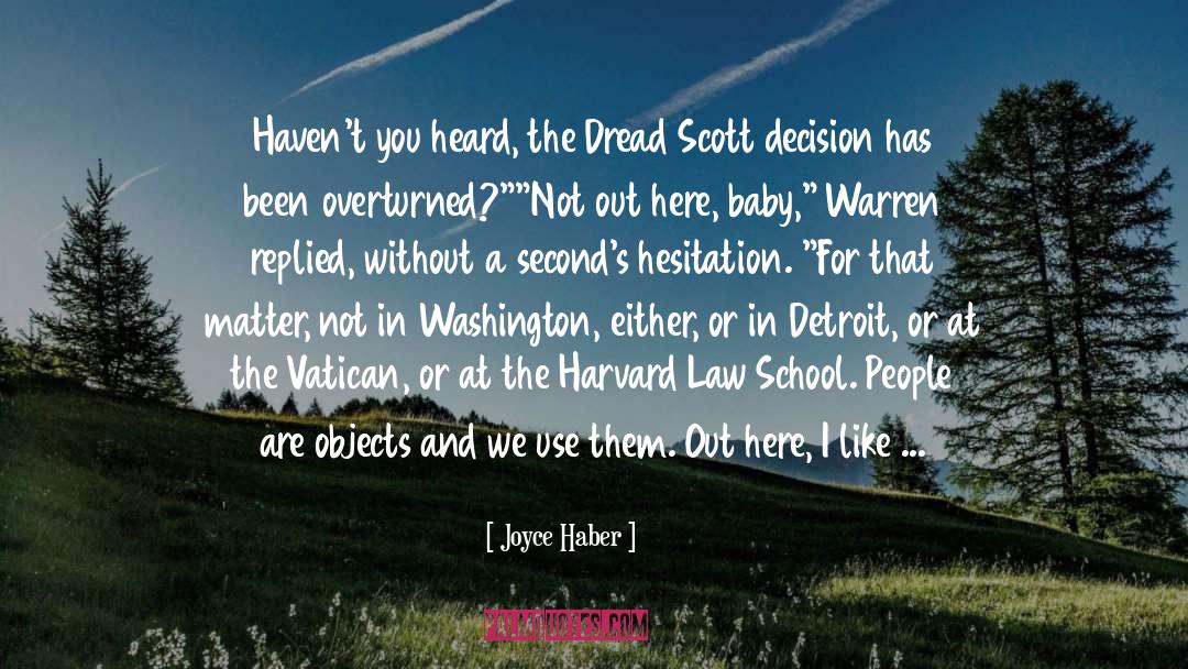 The Dread quotes by Joyce Haber