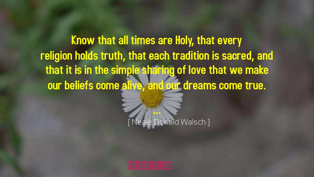 The Dream Giver quotes by Neale Donald Walsch