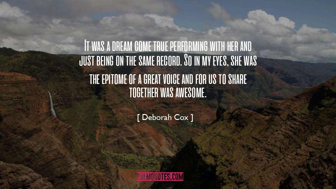 The Dream Of Perpetual Motion quotes by Deborah Cox